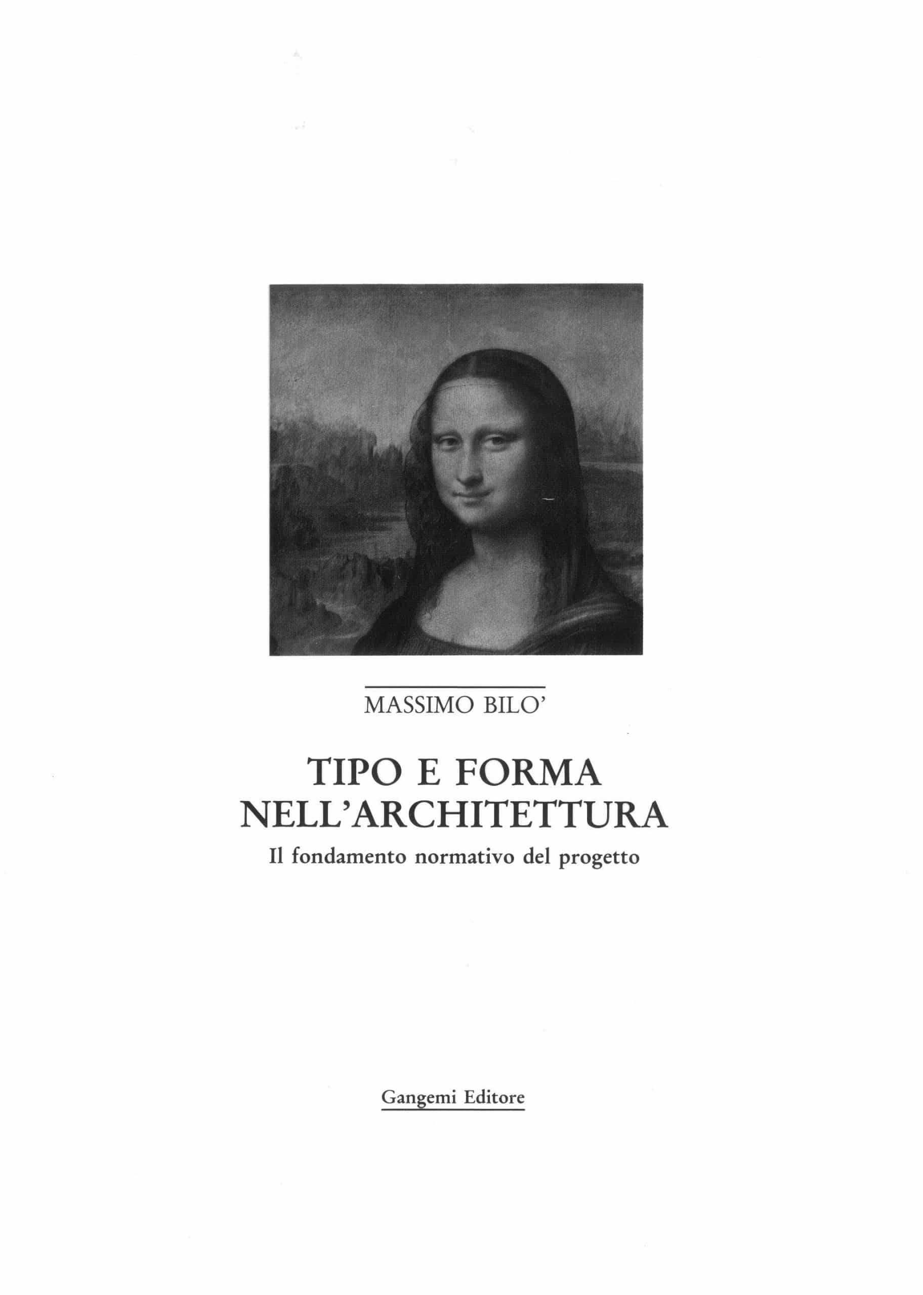 1 - Tipo e forma nell’architettura. Il fondamento normativo del progetto, Gangemi Editore, Roma 1989, Copertina