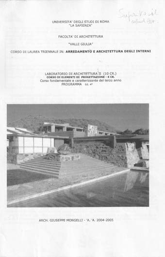 33. Università degli Studi di Roma “La Sapienza”, Facoltà di Architettura “Valle Giulia”, Corso di Laurea triennale in Arredamento e Architettura degli Interni, Laboratorio di Architettura II (10 Cr), Corso di Elementi di Progettazione (6 Cr), Corso fondante e caratterizzante del terzo anno, PROGRAMMA, A.A. 2004-05 – Copertina